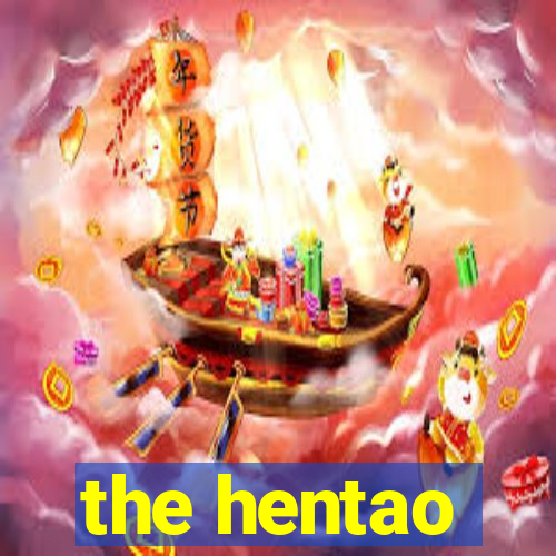 the hentao